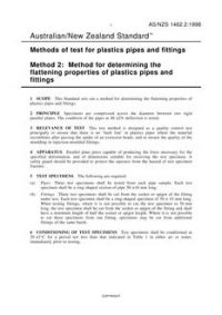 AS/NZS 1462.2: 12/05/1998 Methods of test for plastics pipes and fittings, Method 2: Method for determining the flattening properties of plastics pipes and fittings