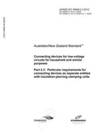 AS/NZS IEC 60998.2.3: 06/25/2012 Connecting devices for low-voltage circuits for household and similar purposes, Part 2.3: Particular requirements for connecting devices as separate entities with insulation-piercing clamping units