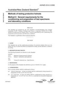 AS/NZS 2512.2: 06/13/2006 Methods of testing protective helmets, Method 2: General requirements for the conditioning and preparation of test specimens and laboratory conditions
