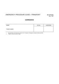 AS 1678.8A1: 01/01/1987 Emergency procedure guide – Transport – Group text EPGs for Class 8 substances – Corrosive substances – Corrosive