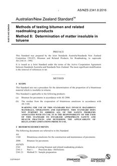 AS/NZS 2341.8: 04/01/2016 Methods of testing bitumen and related roadmaking products, Method 8: Determination of matter insoluble in toluene