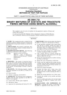 AS 2001.7.8: 03/07/1983 Methods of test for textiles, Part 7.8: Quantitative analysis of fibre mixtures – Binary mixtures of acetate and triacetate fibres (method using benzyl alcohol)