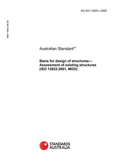AS ISO 13822: 04/26/2005 Basis for design of structures – Assessment of existing structures (ISO 13822:2001, MOD)