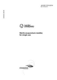 AS ISO 17218: 10/07/2014 Sterile acupuncture needles for single use