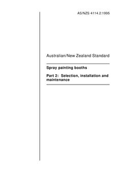 AS/NZS 4114.2: 05/05/1995 Spray painting booths, Part 2: Selection, installation and maintenance