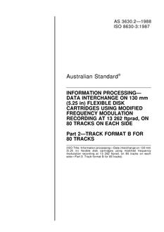 AS 3630.2: 12/31/1987 Information processing – Data interchange on 130 mm (5.25 in) flexible disk cartridges using modified frequency modulation recording at 13 262 ftprad, on 80 tracks on each side – Track format B for 80 tracks