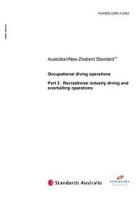 AS/NZS 2299.3: 01/08/2003 Occupational diving operations, Part 3: Recreational industry diving and snorkelling operations
