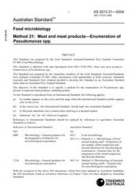 AS 5013.21: 01/01/2004 Food microbiology, Method 21: Meat and meat products – Enumeration of Pseudomonas spp. AS 5013.21: 01/01/2004 Food microbiology, Method 21: Meat and meat products – Enumeration of Pseudomonas spp.