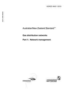 AS/NZS 4645.1: 02/28/2018 Gas distribution networks, Part 1: Network management