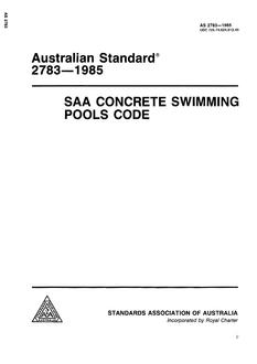 AS 2783: 01/01/1985 The use of reinforced concrete in small swimming pools (known as the SAA Concrete Swimming Pools Code)