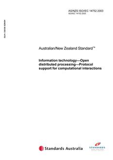 AS/NZS ISO/IEC 14752: 06/04/2003 Information technology – Open distributed processing – Protocol support for computational interactions