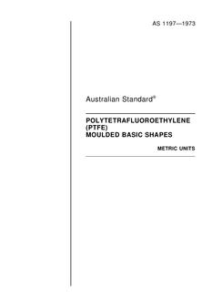 AS 1197: 01/01/1973 Polytetrafluoroethylene (PTFE) moulded basic shapes