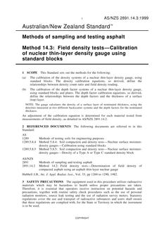 AS/NZS 2891.14.3: 04/05/1999 Methods of sampling and testing asphalt, Method 14.3: Field density tests – Calibration of nuclear thin-layer density gauge using standard blocks