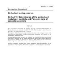 AS 1012.17: 08/05/1997 Methods of testing concrete, Method 17: Determination of the static chord modulus of elasticity and Poisson’s ratio of concrete specimens