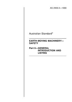 AS 2958.0: 12/31/1987 Earth-moving machinery – Safety – General introduction and listing
