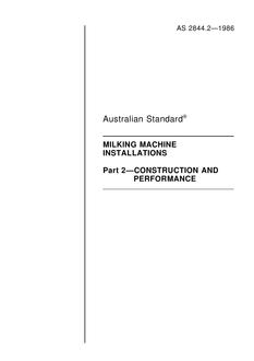 AS 2844.2: 12/31/1985 Milking machine installations – Construction and performance AS 2844.2: 12/31/1985 Milking machine installations – Construction and performance