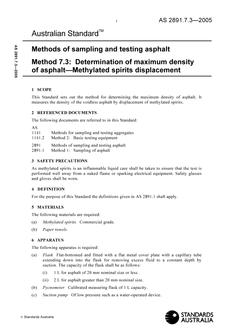 AS 2891.7.3: 01/01/2005 Methods of sampling and testing asphalt – Determination of maximum density of asphalt – Methylated spirits displacement