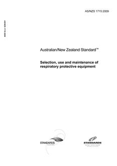 AS/NZS 1715: 02/06/2009 Selection, use and maintenance of respiratory protective equipment