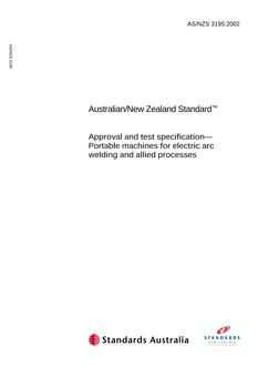 AS/NZS 3195: 01/01/2002 Approval and test specification – Portable machines for electric arc welding and allied processes