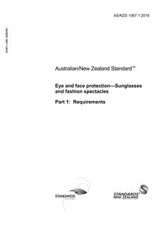 AS/NZS 1067.1: 09/30/2016 Eye and face protection – Sunglasses and fashion spectacles, Part 1: Requirements