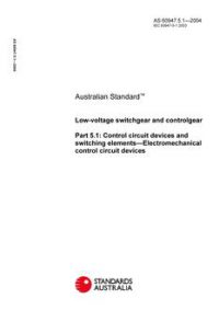 AS 60947.5.1: 01/01/2004 Low-voltage switchgear and controlgear, Part 5.1: Control circuit devices and switching elements – Electromechanical control circuit devices