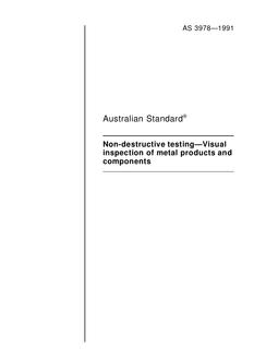 AS 3978: 01/01/1991 Non-destructive testing – Visual inspection of metal products and components