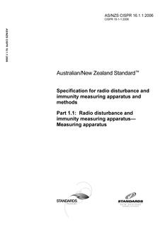 AS/NZS CISPR 16.1.1: 06/02/2006 Specification for radio disturbance and immunity measuring apparatus and methods, Part 1.1: Radio disturbance and immunity measuring apparatus – Measuring apparatus