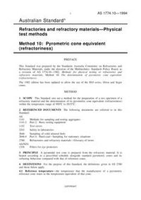 AS 1774.10: 01/01/1994 Refractories and refractory materials – Physical test methods – Pyrometric cone equivalent (refractoriness) AS 1774.10: 01/01/1994 Refractories and refractory materials – Physical test methods – Pyrometric cone equivalent (refractoriness)