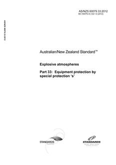 AS/NZS 60079.33: 11/30/2012 Explosive atmospheres, Part 33: Equipment protection by special protection ‘s’