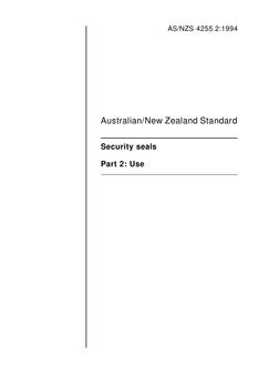AS/NZS 4255.2: 11/14/1994 Security seals, Part 2: Use AS/NZS 4255.2: 11/14/1994 Security seals, Part 2: Use