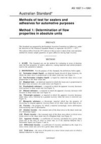 AS 1937.1: 12/31/1990 Methods of test for sealers and adhesives for automotive purposes – Determination of flow properties in absolute units