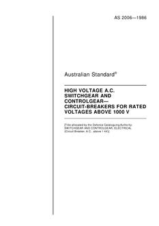 AS 2006: 01/01/1986 High voltage a.c. switchgear and controlgear – Circuit breakers for rated voltages above 1000 V