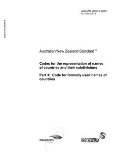 AS/NZS 2632.3: 03/16/2015 Codes for the representation of names of countries and their subdivisions, Part 3: Code for formerly used names of countries