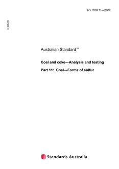 AS 1038.11: 11/13/2002 Coal and coke – Analysis and testing, Part 11: Coal – Forms of sulfur