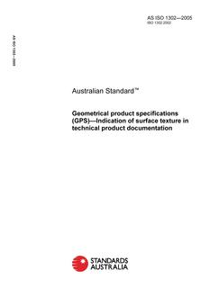 AS ISO 1302: 05/04/2005 Geometrical product specifications (GPS) – Indication of surface texture in technical product documentation