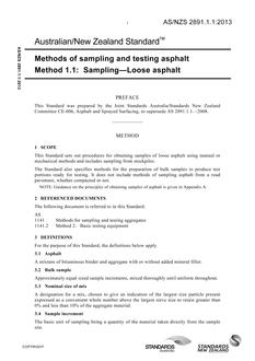 AS/NZS 2891.1.1: 07/10/2013 Methods of sampling and testing asphalt, Method 1.1: Sampling – Loose asphalt AS/NZS 2891.1.1: 07/10/2013 Methods of sampling and testing asphalt, Method 1.1: Sampling – Loose asphalt