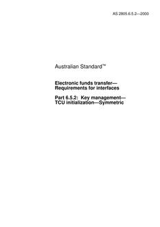 AS 2805.6.5.2: 01/10/2000 Electronic funds transfer – Requirements for interfaces, Part 6.5.2: Key management – TCU initialization – Symmetric