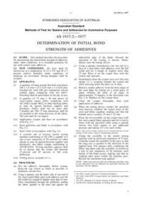 AS 1937.2: 01/01/1977 Methods of test for sealers and adhesives for automotive purposes – Determination of initial bond strength of adhesives