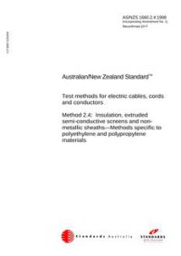 AS/NZS 1660.2.4: 03/05/1998 Test methods for electric cables, cords and conductors, Method 2.4: Insulation, extruded semi-conductive screens and non-metallic sheaths – Methods specific to polyethylene and polypropylene materials