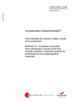AS/NZS 1660.2.4: 03/05/1998 Test methods for electric cables, cords and conductors, Method 2.4: Insulation, extruded semi-conductive screens and non-metallic sheaths – Methods specific to polyethylene and polypropylene materials