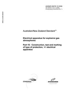 AS/NZS 60079.15: 01/16/2006 Electrical apparatus for explosive gas atmospheres, Part 15: Construction, test and marking of type of protection, n electrical apparatus