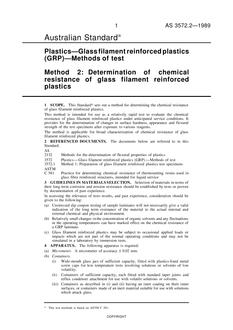 AS 3572.2: 01/01/1989 Plastics – Glass filament reinforced plastics (GRP) – Methods of test, Method 2: Determination of chemical resistance of glass filament reinforced plastics
