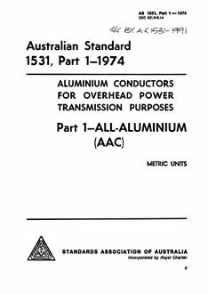 AS 1531.1: 11/01/1974 Aluminium conductors for overhead power transmission purposes – All-aluminium conductors (AAC)