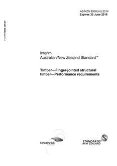 AS/NZS 8008(INT): 06/30/2014 Timber – Finger-jointed structural timber – Product and performance requirements