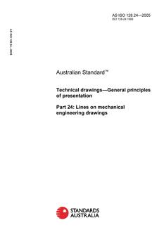 AS ISO 128.24: 05/04/2005 Technical drawings – General principles of presentation, Part 24: Lines on mechanical engineering drawings