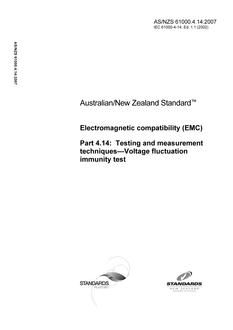 AS/NZS 61000.4.14: 08/31/2007 Electromagnetic compatibility (EMC), Part 4.14: Testing and measurement techniques – Voltage fluctuation immunity test