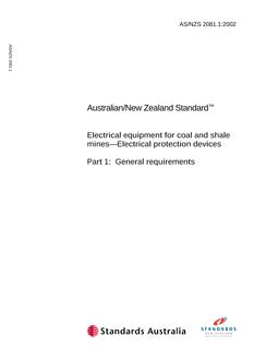 AS/NZS 2081.1: 08/12/2002 Electrical equipment for coal and shale mines – Electrical protection devices, Part 1: General requirements