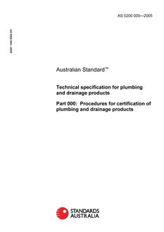 AS 5200.000: 04/04/2005 Technical specification for plumbing and drainage products, Part 000: Procedures for certification of plumbing and drainage products