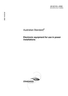 AS 62103: 12/15/2006 Electronic equipment for use in power installations
