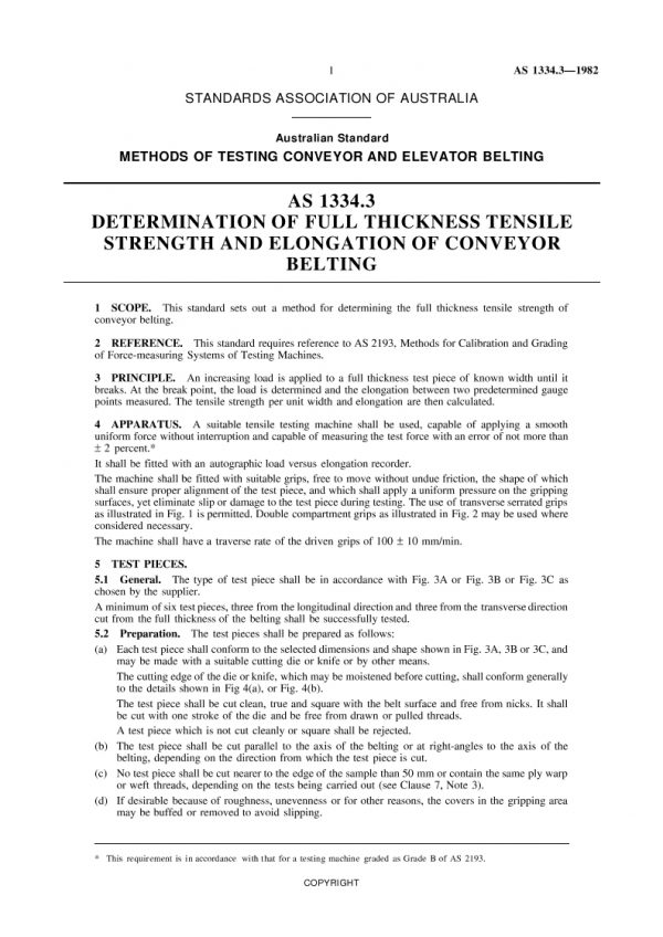 AS 1334.3: 02/08/1982 Methods of testing conveyor and elevator belting, Part 3: Determination of full thickness tensile strength and elongation of conveyor belting